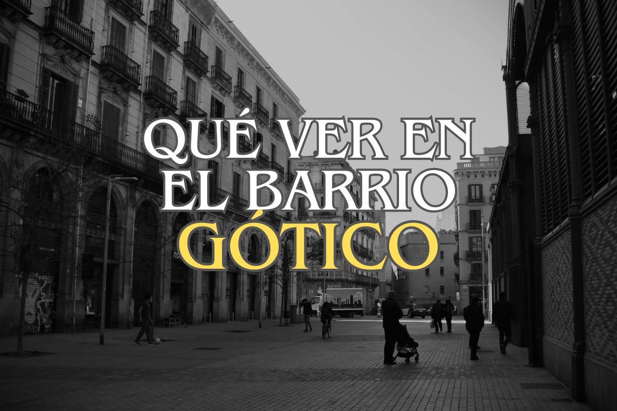 Que ver en el barrio gótico de Barcelona