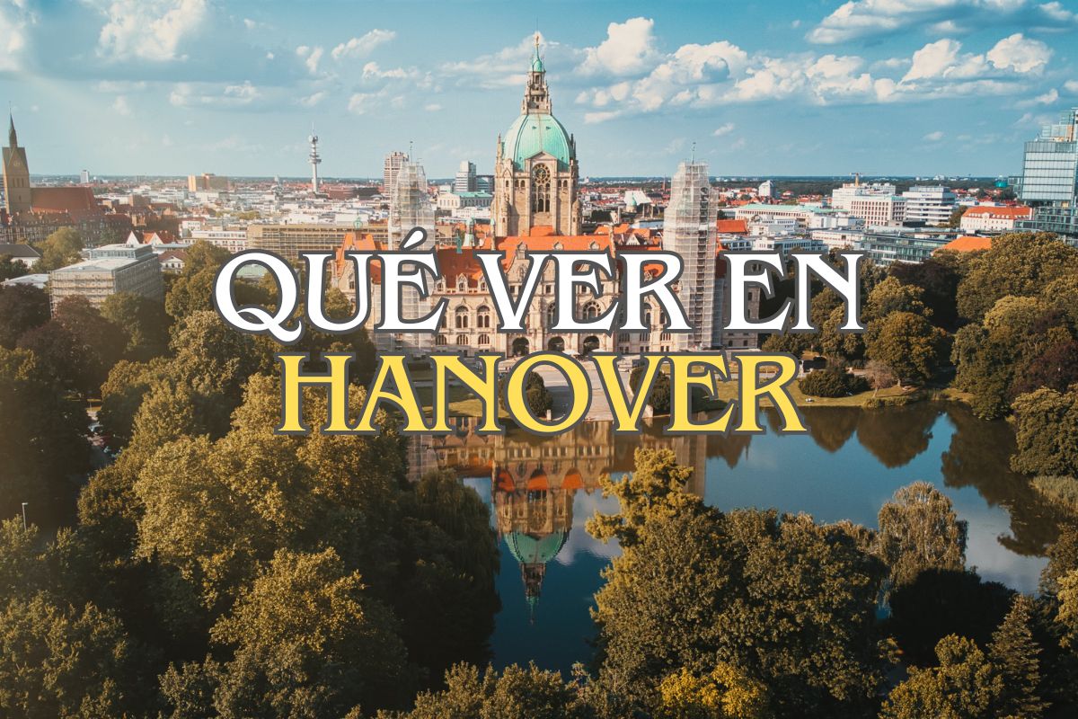 Que ver en Hanover: Una Guía Personalizada