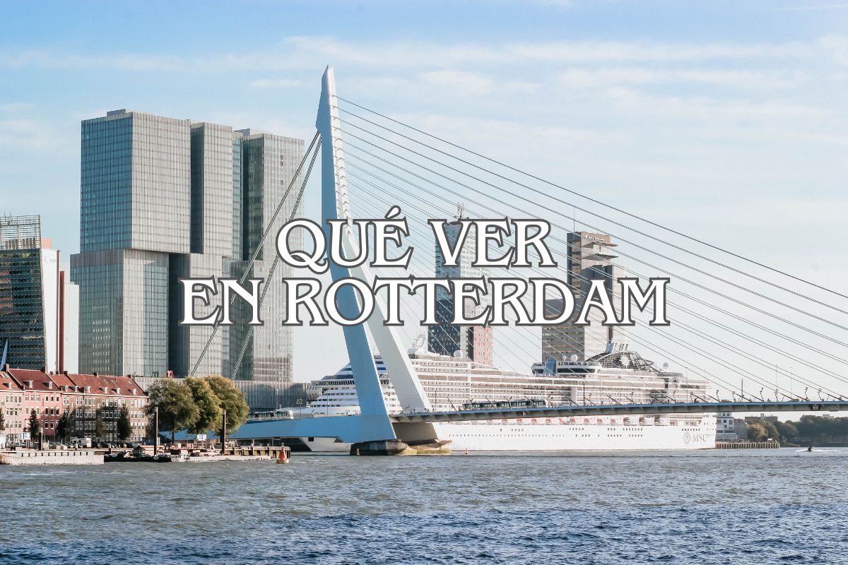Roterdam: Una Ciudad de Contrastes que Deberías Conocer