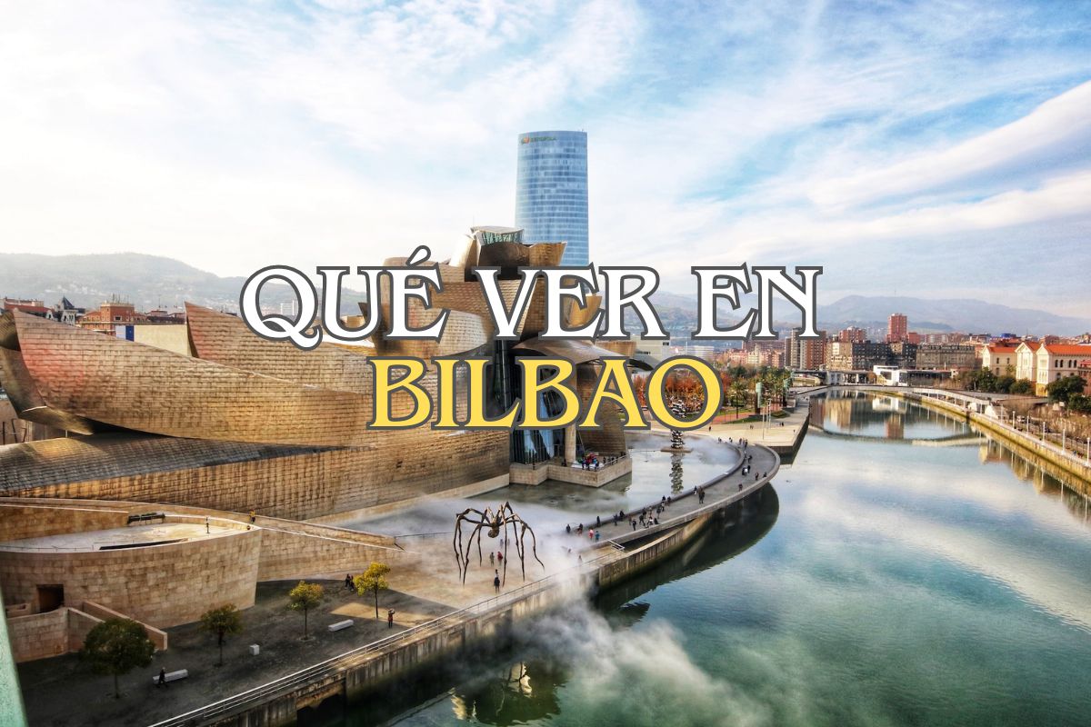 que ver en Bilbao