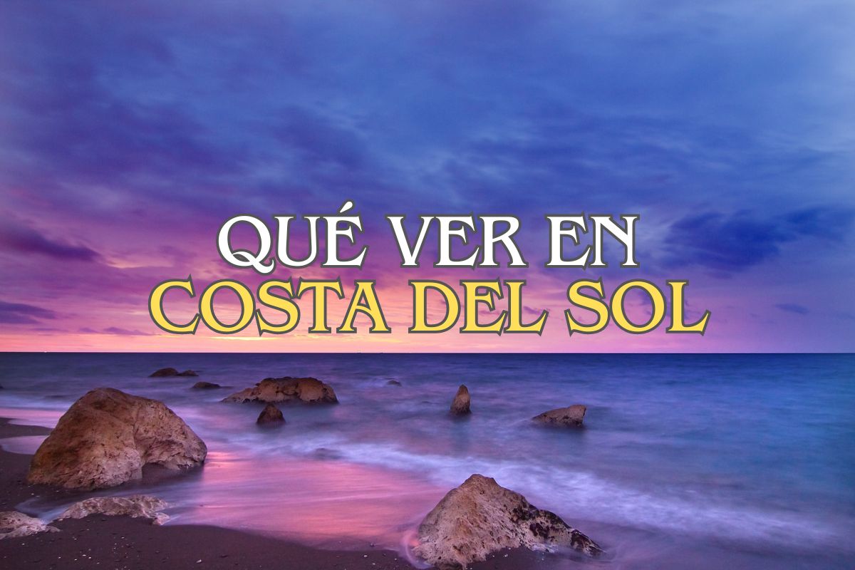 Que ver en Costa del Sol en España