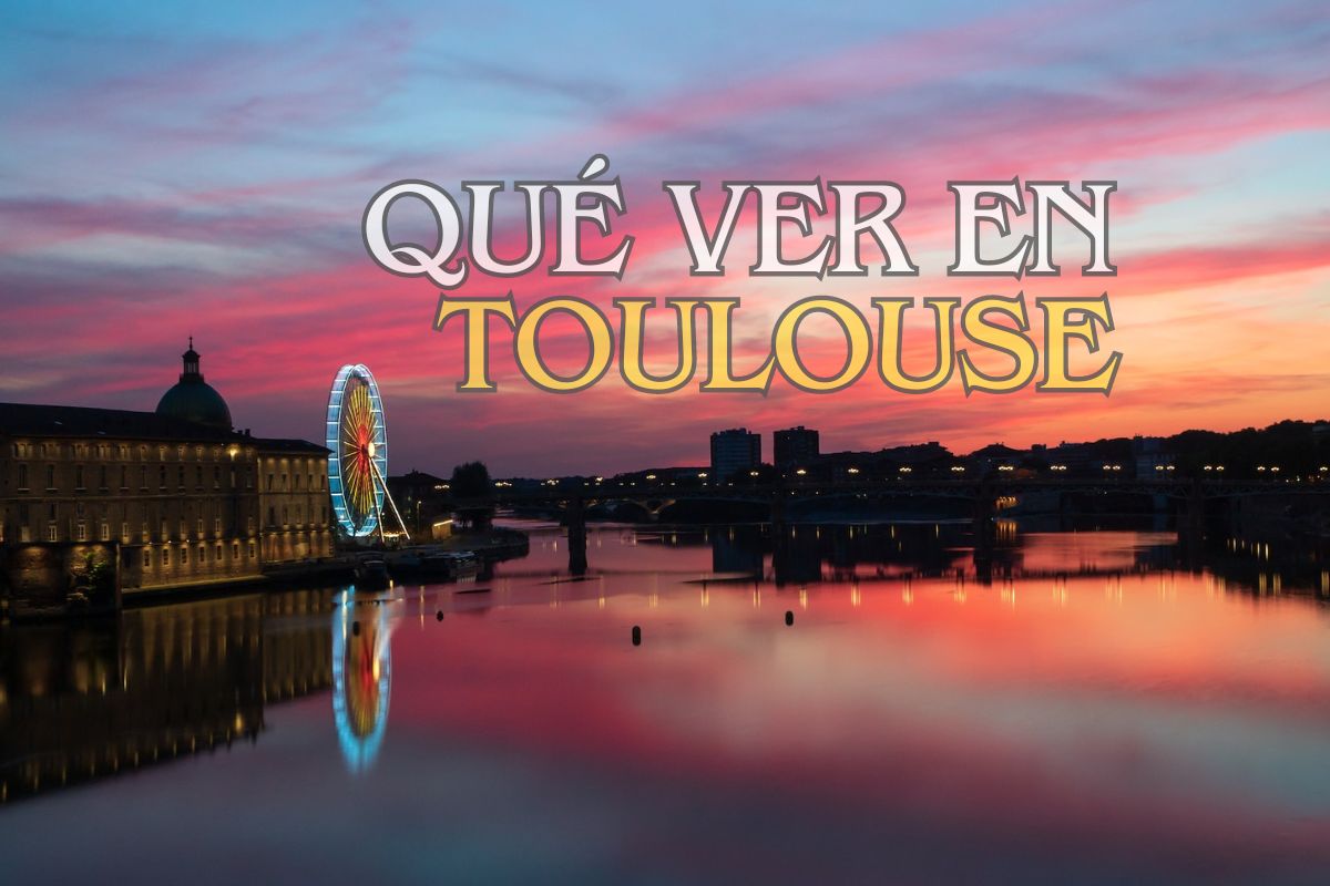Descubre la Belleza de Toulouse: Una Guía Imprescindible