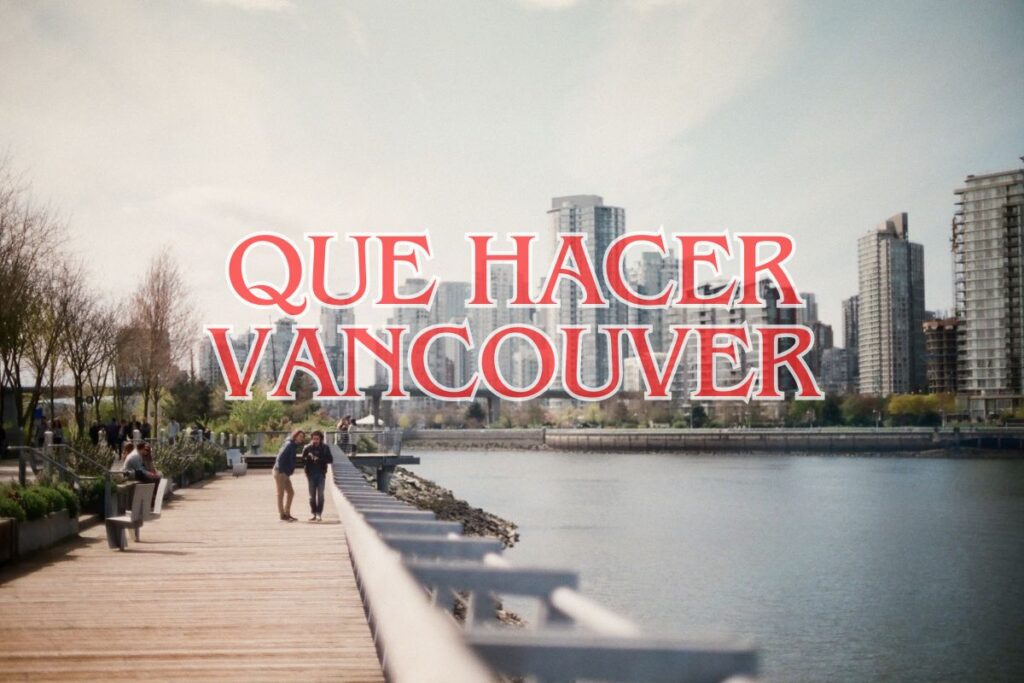 Que ver en Vancouver
