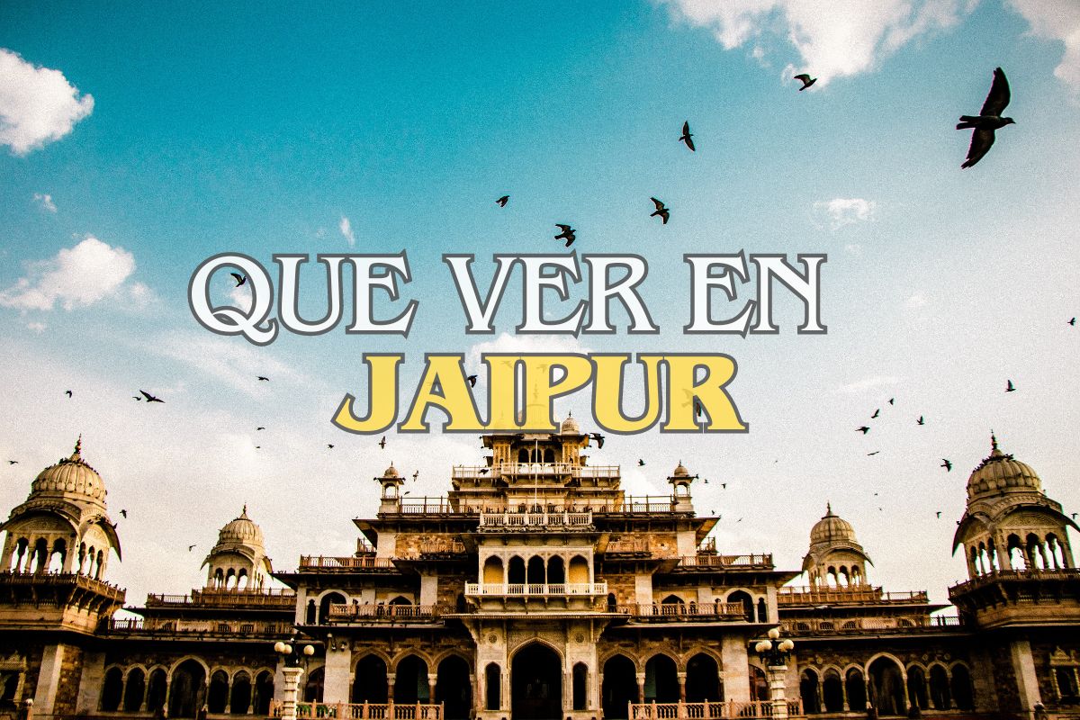 que ver en jaipur