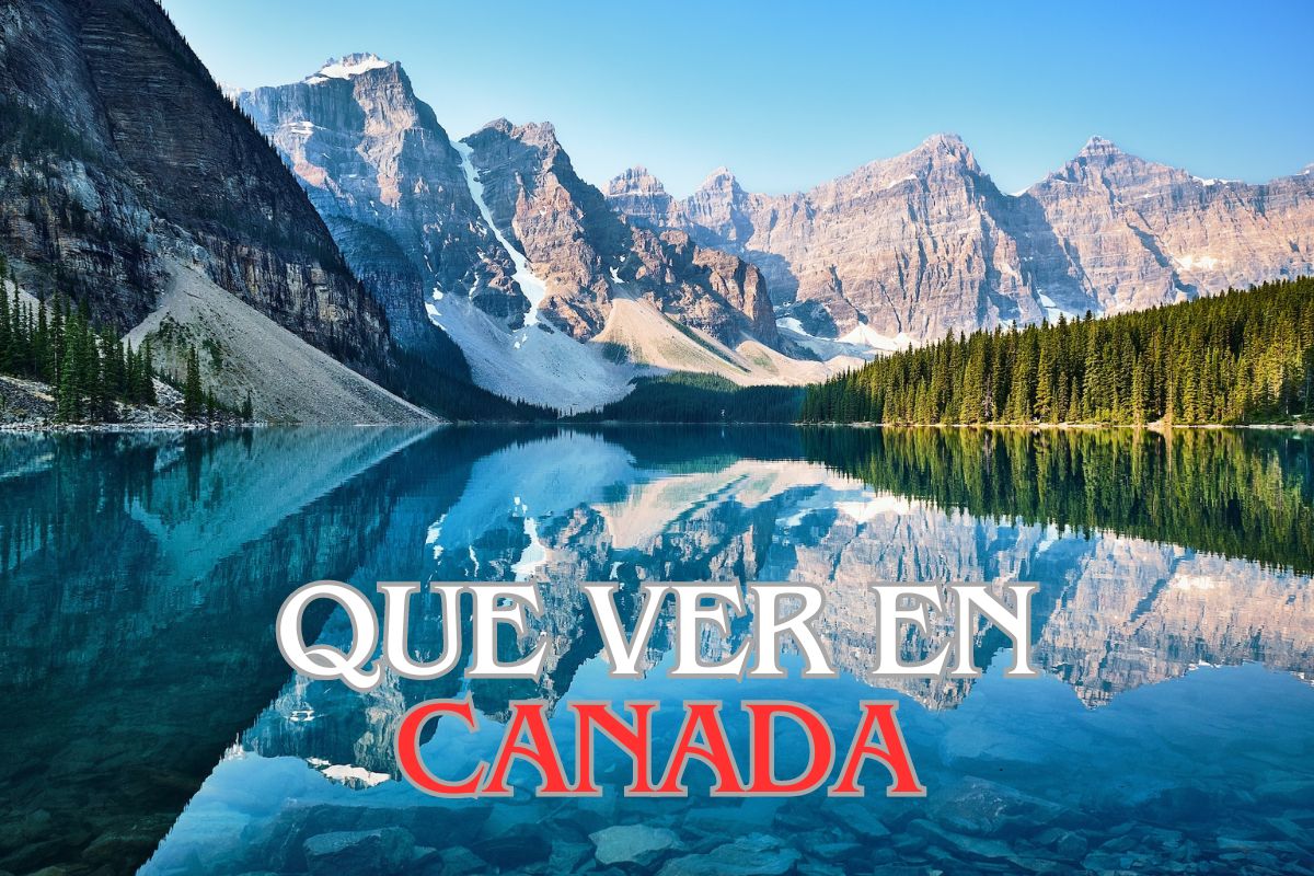 Que ver en Canada