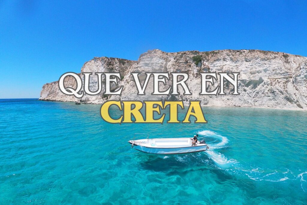 Que ver y que hacer en Creta