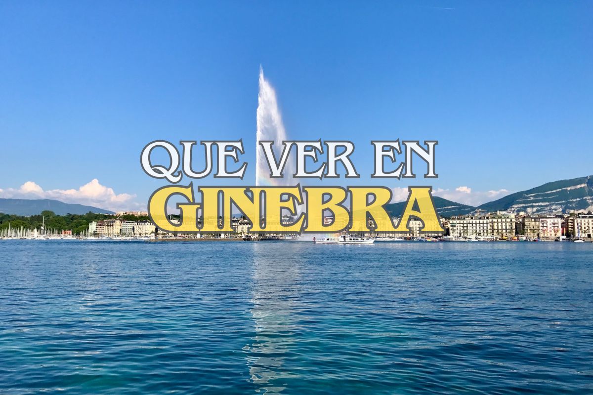 Que ver en Ginebra
