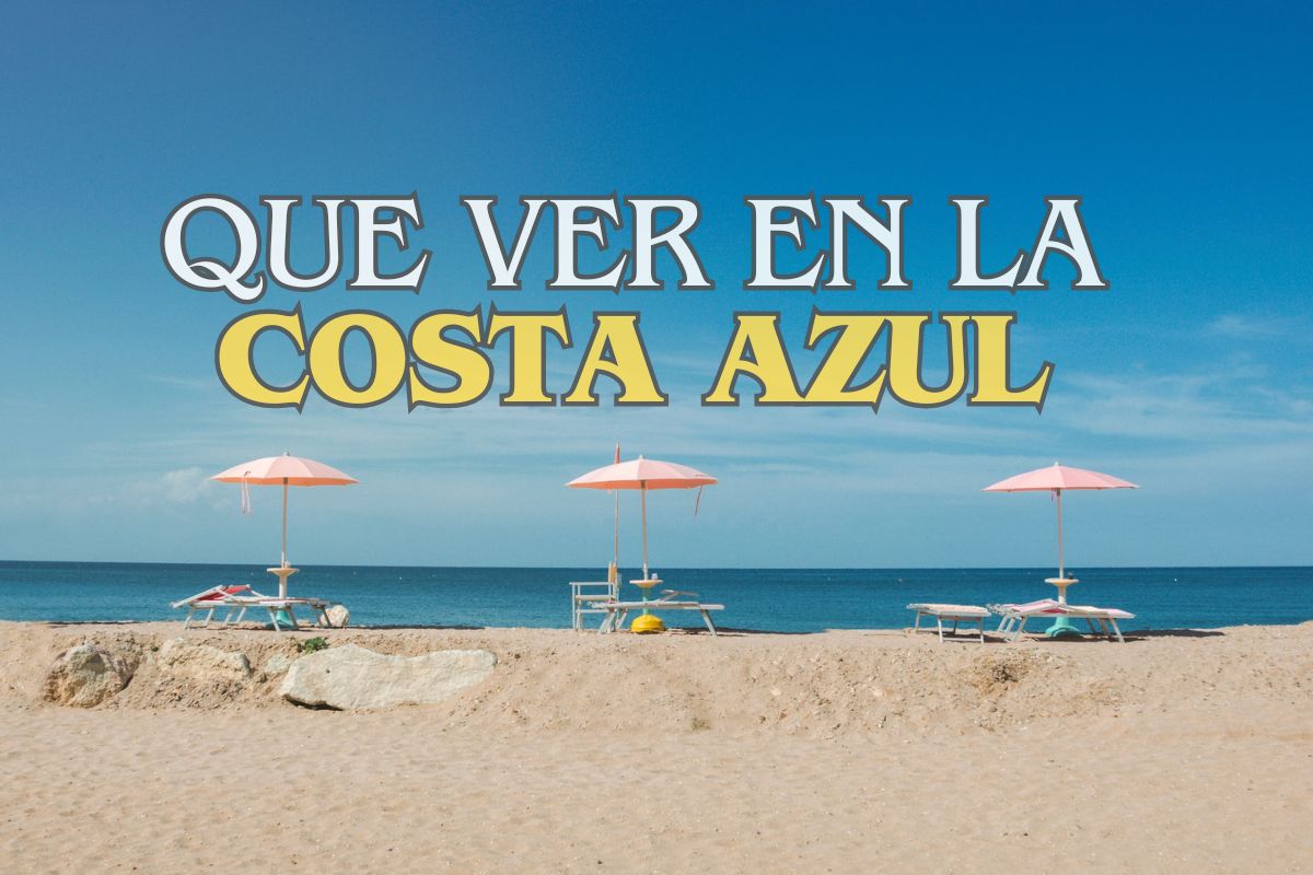 Que visitar en la costa azul