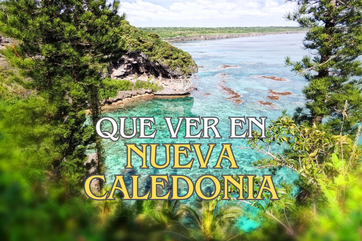 Que ver en nueva caledonia