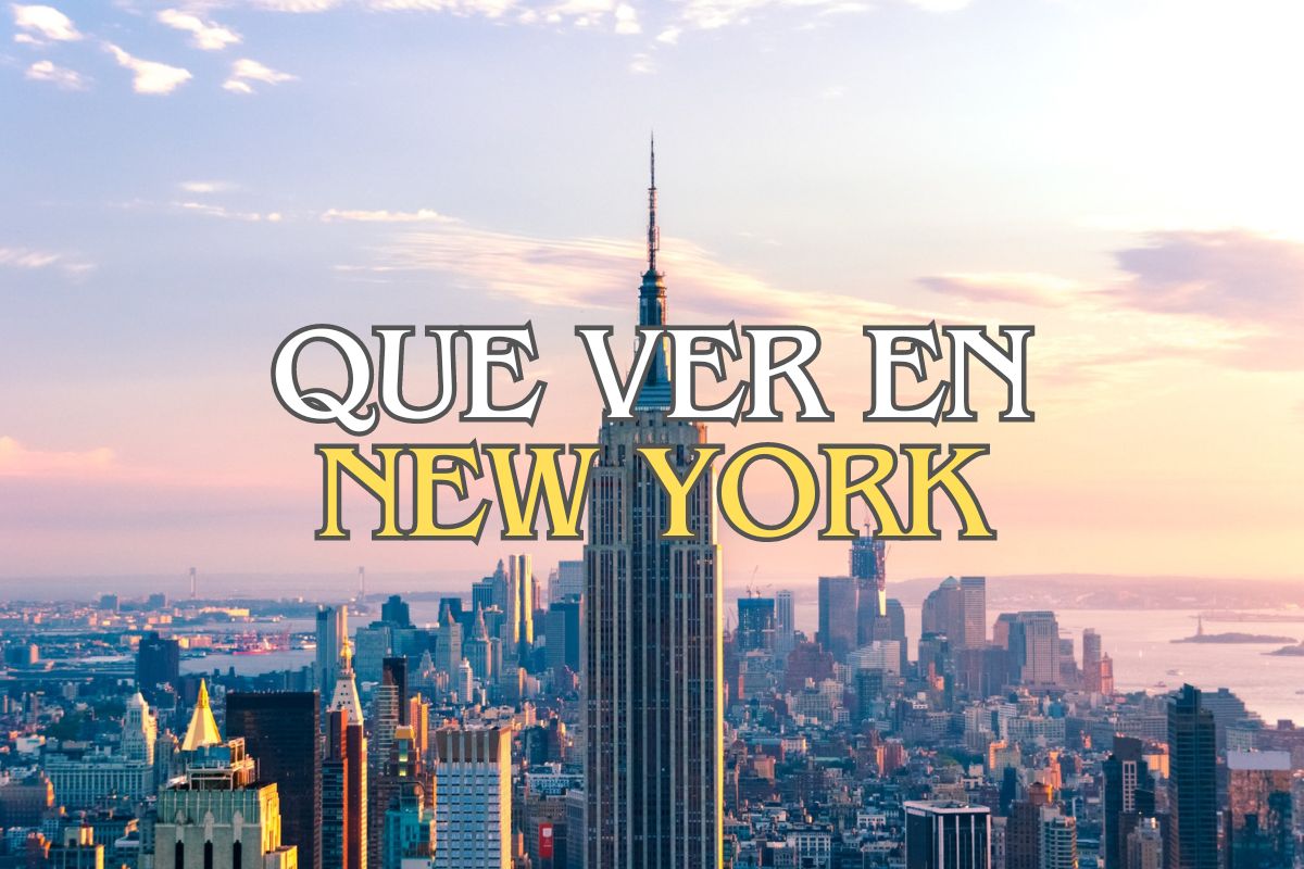 Que ver y que hacer en Nueva York