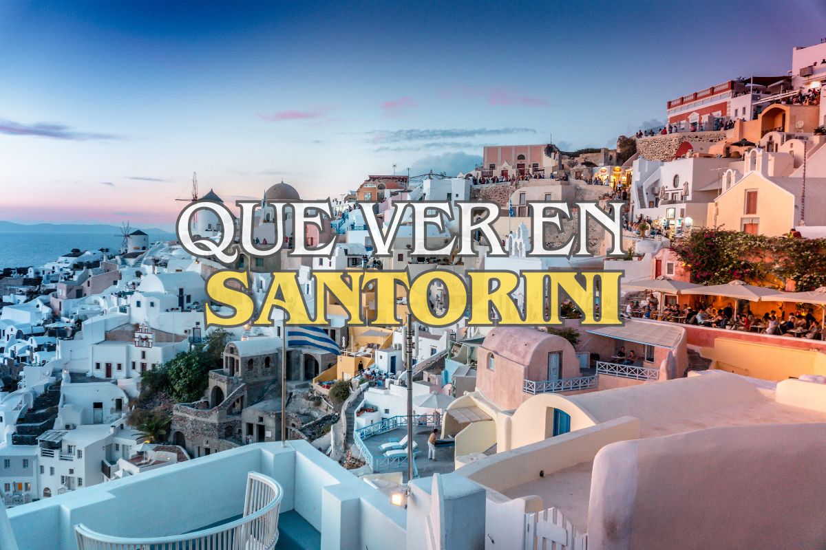 Que ver en Santorini