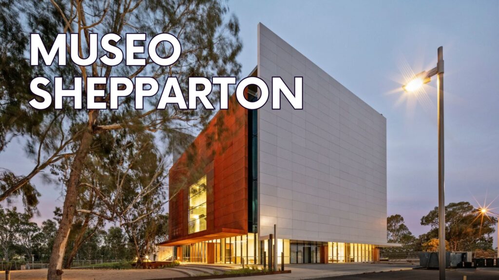 Melbourne Museo Shepparton