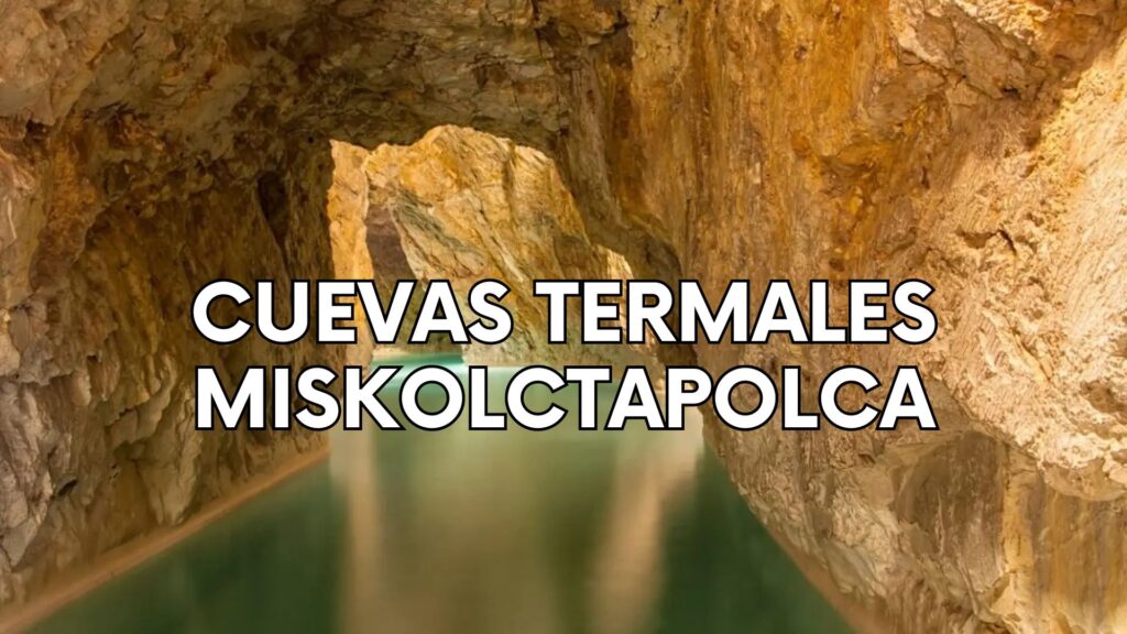 Las Cuevas Termales de Miskolctapolca Las Cuevas Termales de Miskolctapolca