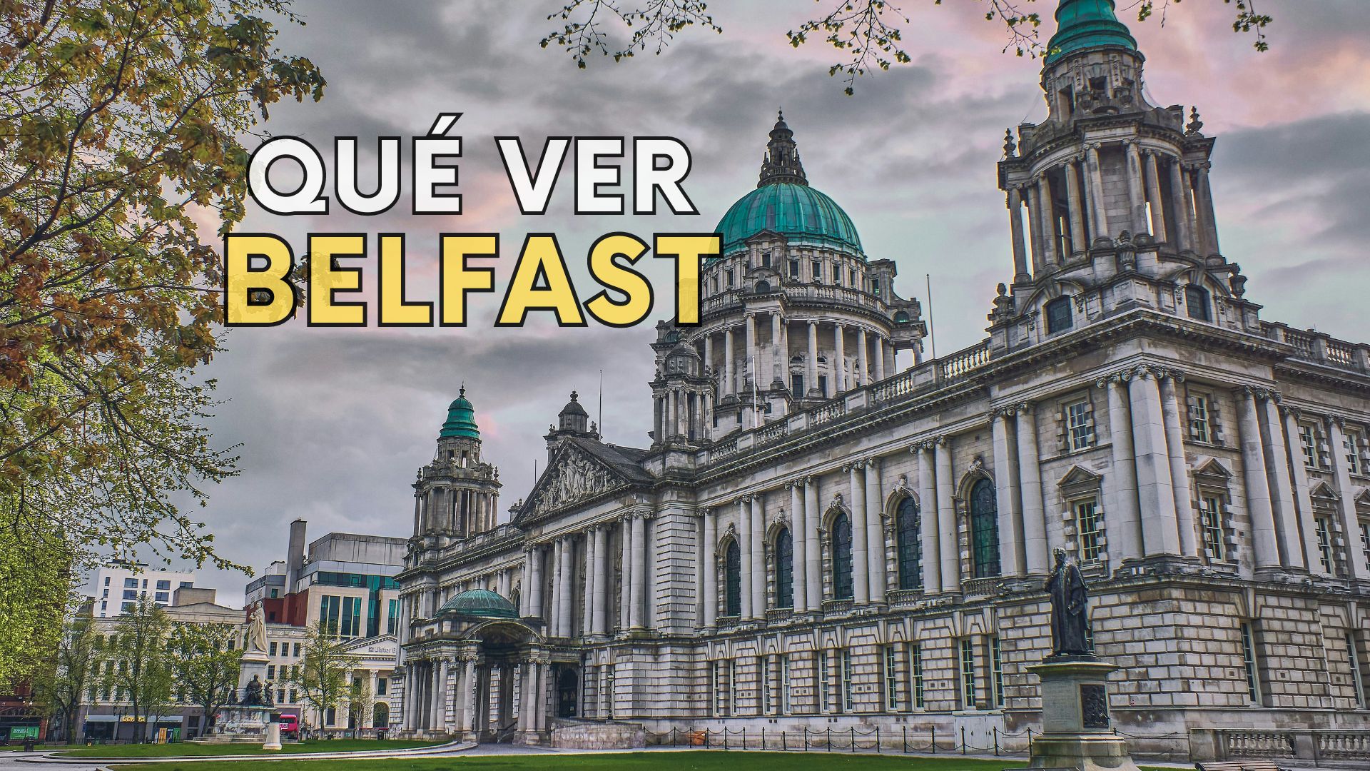 Que ver en Belfast Reino Unido